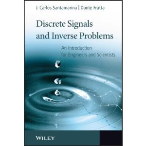 Discrete Signals and Inverse Problems: An Introduc...