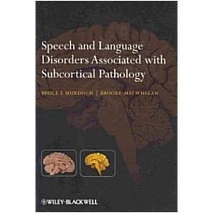 Speech and Language Disorders Associated with Subc...