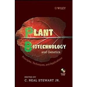 Plant Biotechnology and Genetics: Principles Techn...