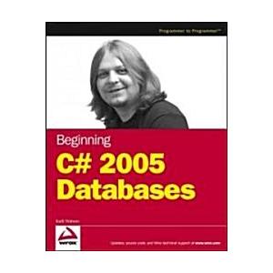 Beginning C# 2005 Databases (Paperback)