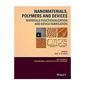 Nanomaterials Polymers and Devices: Materials Func...