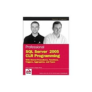 Professional SQL Server 2005 CLR Programming with ...