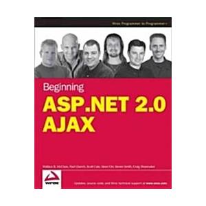 Beginning Asp.net 2.0 Ajax (Paperback)
