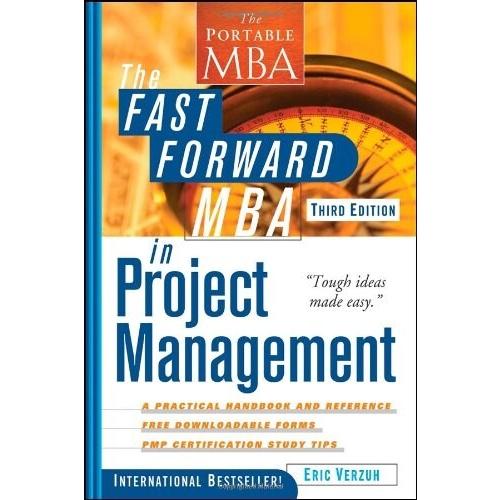 The Fast Forward MBA in Project Management (Paperb...