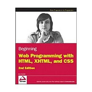 Beginning Web Programming with HTML XHTML and CSS ...