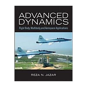 Advanced Dynamics: Rigid Body Multibody and Aerosp...