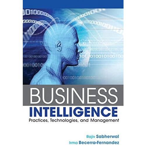 Business Intelligence: Practices Technologies and ...