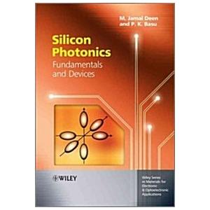 Silicon Photonics: Fundamentals and Devices (Hardc...