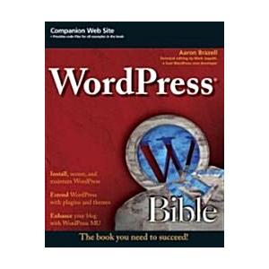 WordPress Bible (Paperback 1st)