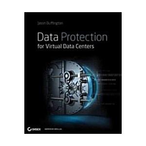 Data Protection for Virtual Data Centers (Paperbac...