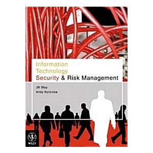 Information Technology Security and Risk Managemen...