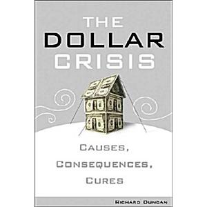 The Dollar Crisis (Hardcover)
