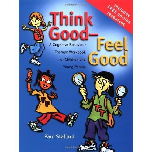 Think Good - Feel Good - a Cognitive Behavior Ther...