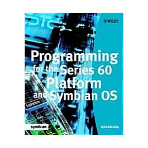 Programming for the Series 60 Platform and Symbian...