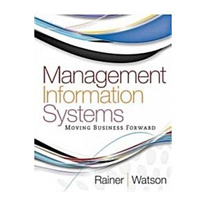 Management Information Systems: Moving Business Fo...