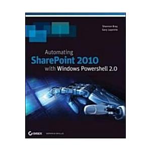 Automating Microsoft SharePoint 2010 Administratio...