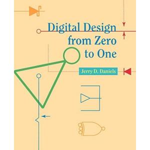 Digital Design from Zero to One
