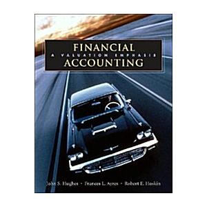 Financial Accounting: A Valuation Emphasis (Hardco...