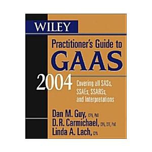 Wiley Practitioner's Guide to Gaas 2004 (Paperback...