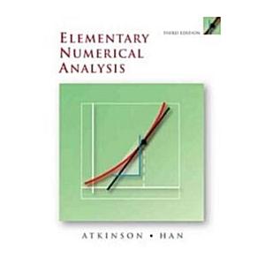 Elementary Numerical Analysis (Hardcover 3 Revised...