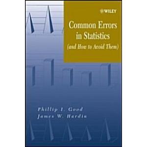Common Errors in Statistics and How to Avoid Them ...