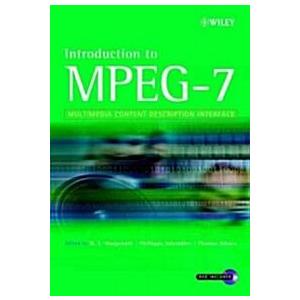 Introduction to Mpeg-7: Multimedia Content Descrip...