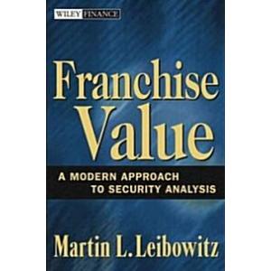 Franchise Value: A Modern Approach to Security Ana...