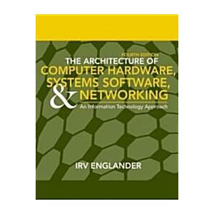 The Architecture of Computer Hardware System Softw...