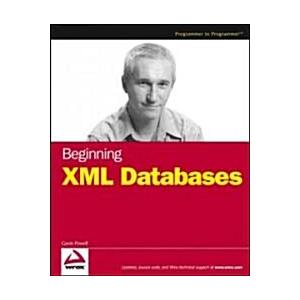 Beginning XML Databases (Paperback)
