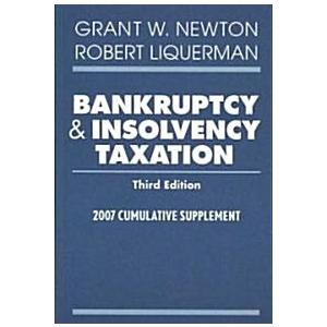 Bankruptcy and Insolvency Taxation 2007 Cumulative...