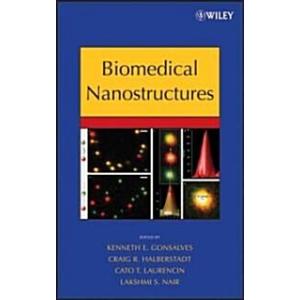 Biomedical Nanostructures (Hardcover)
