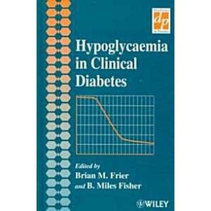 Hypoglycemia in Clinical Diabetes (Hardcover)