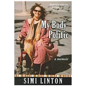 My Body Politic: A Memoir (Paperback)