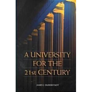 A University for the 21st Century (Hardcover)