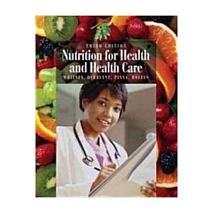 Nutrition for Health and Health Care with Infotrac...