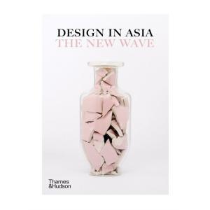 Design in Asia: The New Wave (Hardcover)