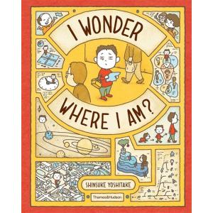 I Wonder Where I Am? (Hardcover)