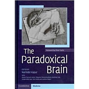 The Paradoxical Brain (Hardcover)