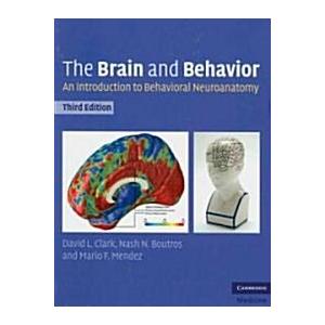 The Brain and Behavior: An Introduction to Behavio...