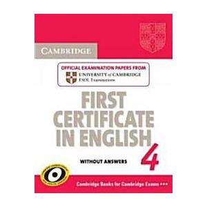 Cambridge First Certificate in English 4: Official...