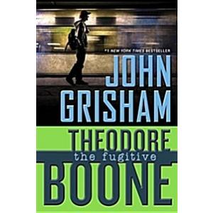 Theodore Boone: The Fugitive (Paperback)
