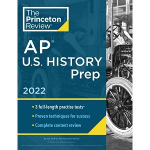 Princeton Review AP U.S. History Prep 2022: Practi...