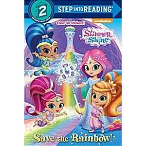 Save the Rainbow! (Shimmer and Shine) (Paperback)