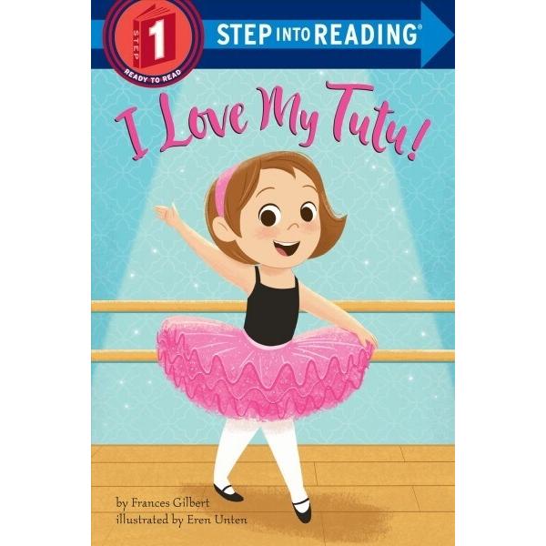 I Love My Tutu! (Paperback)