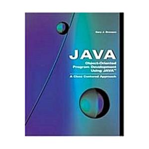 Object-Oriented Program Development Using Java (Pa...
