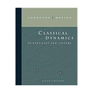 Classical Dynamics of Particles and Systems (Hardc...