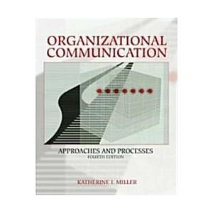 Organizational Communication With Infotrac: Approaches And Processes