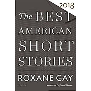 The Best American Short Stories 2018 (Paperback)