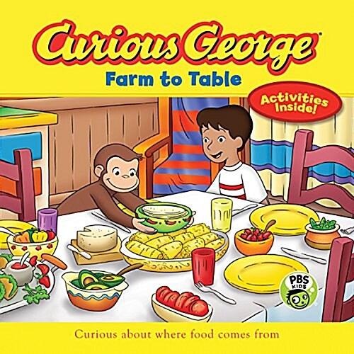 Curious George: Farm to Table: Curious about Where...