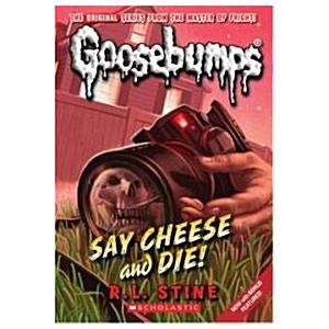 Say Cheese and Die